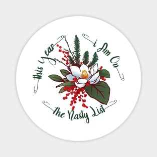 This Year I Am On The Nasty List Magnet